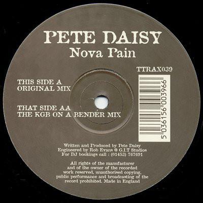 12inch Record PETE DAISY - Nova Pain TTRAX039 Tripoli Trax 1998 UK Dance & Electronica Used
12inch Record PETE DAISY - Nova Pain TTRAX039 Tripoli Trax 1998 UK Dance & Electronica Used