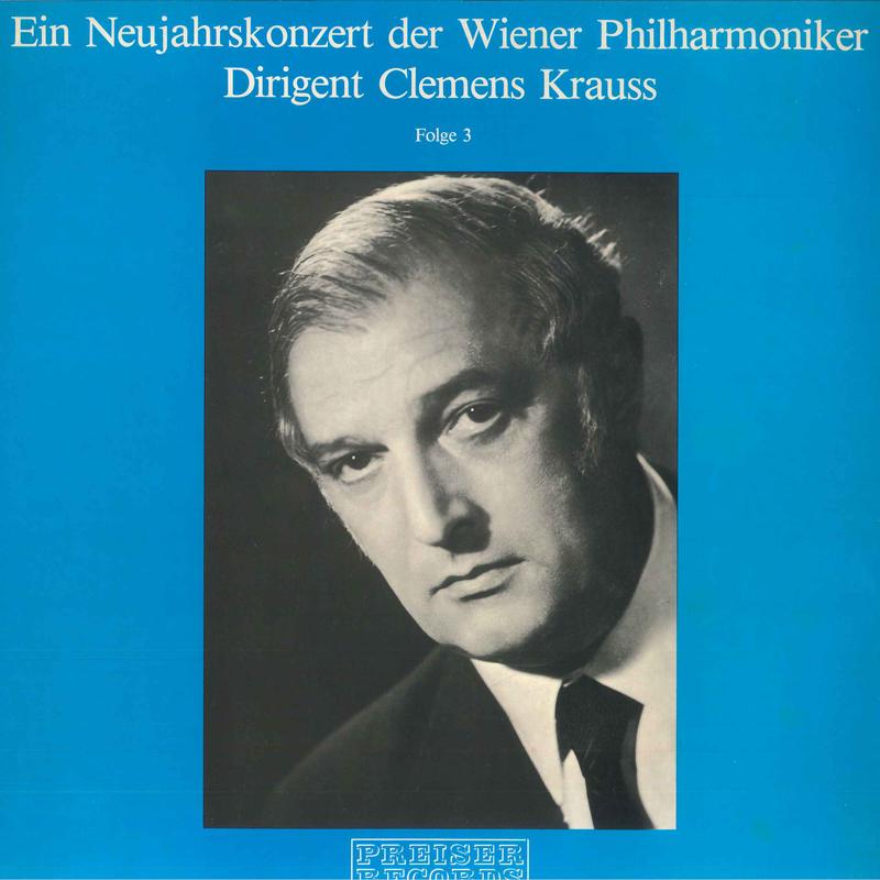 LP Record CLEMENS KRAUSS, WIENER PHILHARMONIK - Ein Neujahrskonzert Folge 3 PR135033 PREISER Austria Classical Used
LP Record CLEMENS KRAUSS, WIENER PHILHARMONIK - Ein Neujahrskonzert Folge 3 PR135033 PREISER Austria Classical Used