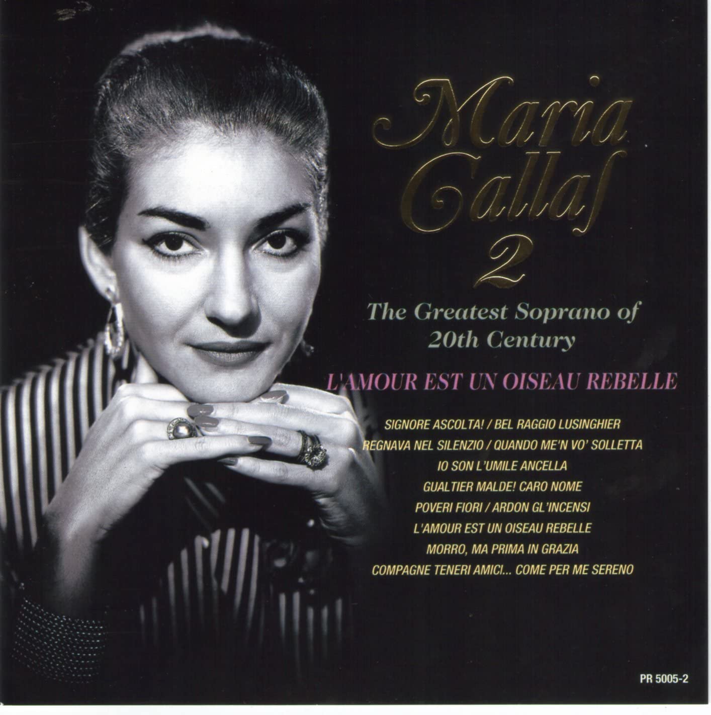 CD MARIA CALLAS - Maria Callas 2 L amour est un oisea PR50052 US World Music Used
CD MARIA CALLAS - Maria Callas 2 L amour est un oisea PR50052 US World Music Used