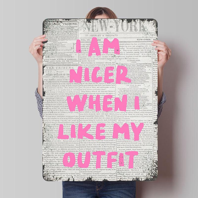 I Am Nicer When I Like Outfit Metal Poster Customized Wall Art Retro Vintage Tinplate Signs for Decoration Room Wand Deko Decor 7.9x11.8In(20x30cm)
I Am Nicer When I Like Outfit Metal Poster Customized Wall Art Retro Vintage Tinplate Signs for Decoration Room Wand Deko Decor 7.9x11.8In(20x30cm)
