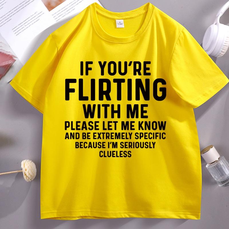 If Your Flirting with Me T Shirt Funny Let Me Know Cause T-shirt Unisex Women Casual Short Sleeve Tshirt Comfortable Unisex Tops 4XL
If Your Flirting with Me T Shirt Funny Let Me Know Cause T-shirt Unisex Women Casual Short Sleeve Tshirt Comfortable Unisex Tops 4XL