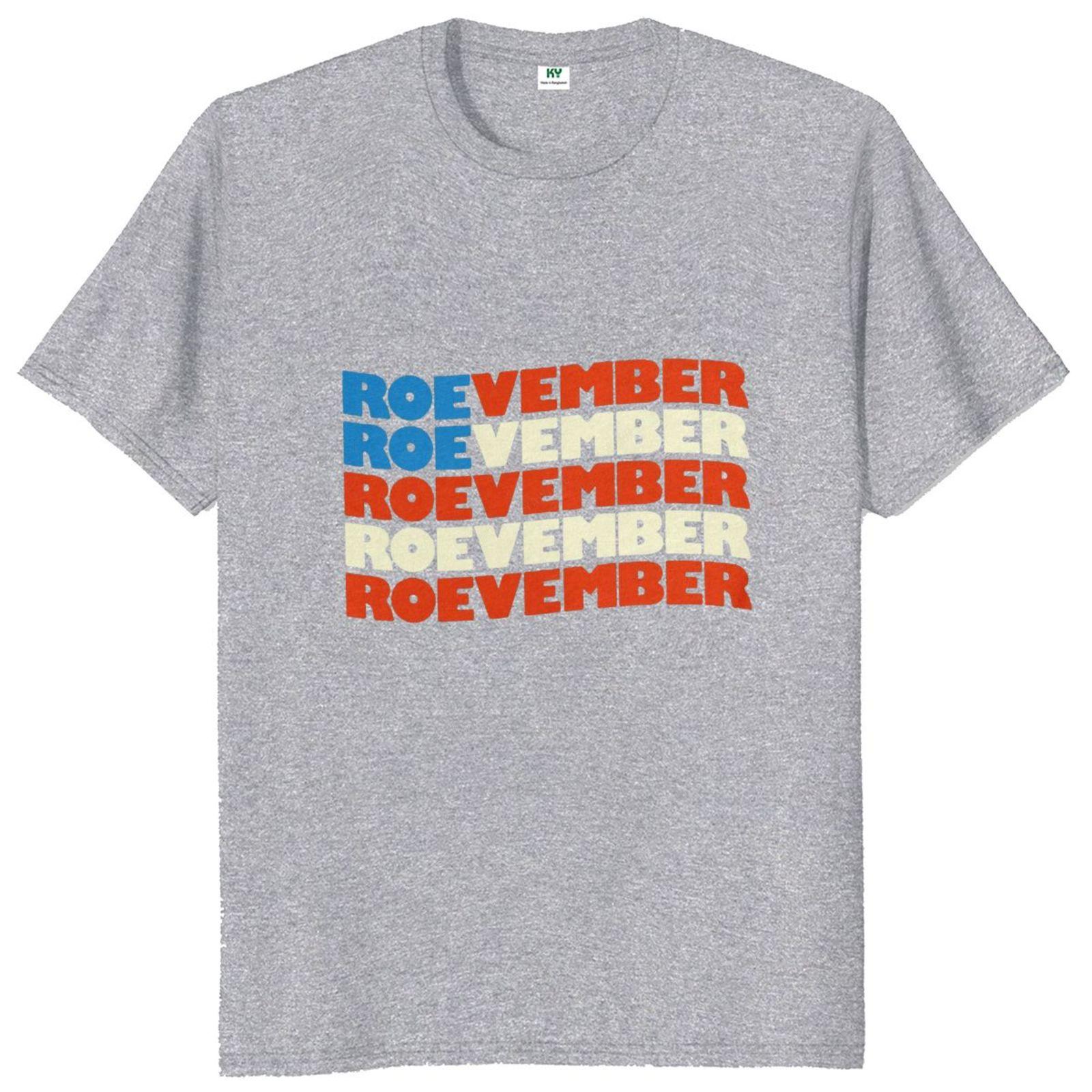 Roevember T Shirt Abortion Rights Women Rights Gift Vintage Short Sleeve Summer Cotton Unisex Soft Casual Tshirts 4XL
Roevember T Shirt Abortion Rights Women Rights Gift Vintage Short Sleeve Summer Cotton Unisex Soft Casual Tshirts 4XL