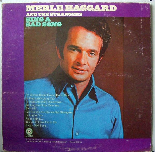 LP Record MERLE HAGGARD & THE STRANGERS - Sing A Sad Song SF708 Capitol Records US Country Used
LP Record MERLE HAGGARD & THE STRANGERS - Sing A Sad Song SF708 Capitol Records US Country Used