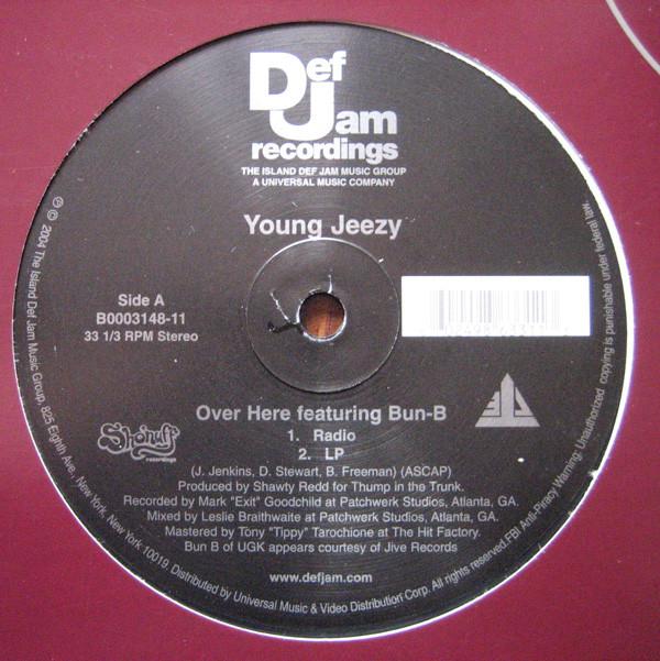 12inch Record YOUNG JEEZY, BUN B - Over Here B00314811 Def Jam Recordi 2004 US Rap & Hip-Hop/R&B Used
12inch Record YOUNG JEEZY, BUN B - Over Here B00314811 Def Jam Recordi 2004 US Rap & Hip-Hop/R&B Used