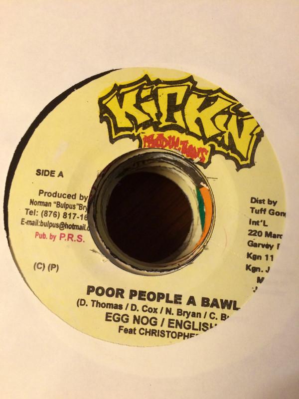 7inch Record EGG NOG / DANNY ENGLISH FEAT CHRIST - Poor People A Bawl NONE Kickin Producti 2003 Jamaica Reggae, Ska & Dub Used
7inch Record EGG NOG / DANNY ENGLISH FEAT CHRIST - Poor People A Bawl NONE Kickin Producti 2003 Jamaica Reggae, Ska & Dub Used