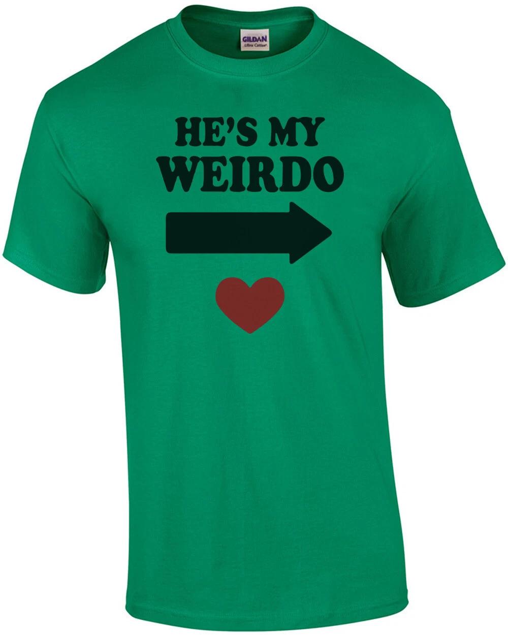 He s My Weirdo T-Shirt XL
He s My Weirdo T-Shirt XL