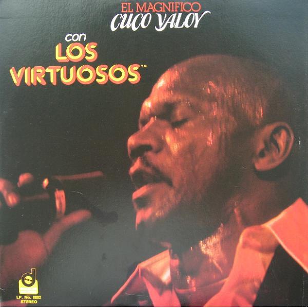 LP Record CUCO VALOY CON LOS VIRTUOSOS El Magnifico Cuco Valoy Con Los Vir LP8802 Discolor Record 1980 US Latin Used
LP Record CUCO VALOY CON LOS VIRTUOSOS El Magnifico Cuco Valoy Con Los Vir LP8802 Discolor Record 1980 US Latin Used