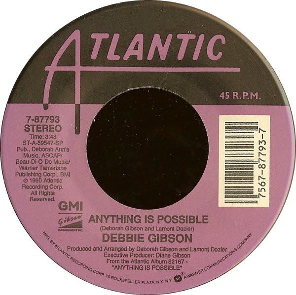7inch Record DEBBIE GIBSON Anything Is Possible 787793 Atlantic 1990 US Dance Electronica Used
7inch Record DEBBIE GIBSON Anything Is Possible 787793 Atlantic 1990 US Dance Electronica Used