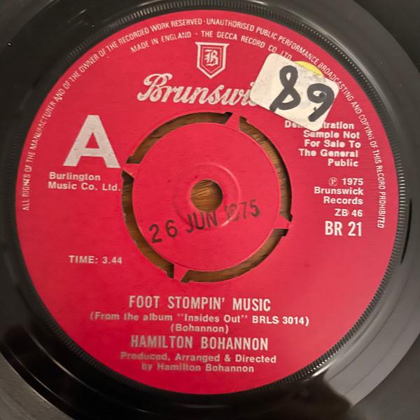 7inch Record HAMILTON BOHANNON - Foot Stompin Music BR21PROMO Brunswick 1975 UK Soul/Funk Used
7inch Record HAMILTON BOHANNON - Foot Stompin Music BR21PROMO Brunswick 1975 UK Soul/Funk Used