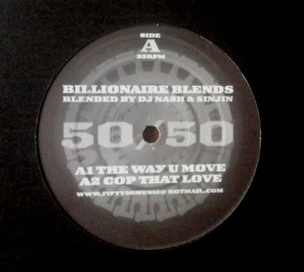 12inch Record DJ NASH & SINJIN - Billionaire Blends NONE 50/50 Music 2004 UK Rap & Hip-Hop/R&B Used
12inch Record DJ NASH & SINJIN - Billionaire Blends NONE 50/50 Music 2004 UK Rap & Hip-Hop/R&B Used