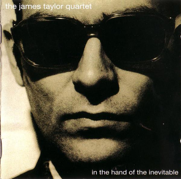 CD JAMES TAYLOR QUARTET - In the Hand of the Inevitable JAZIDCD115 Acid Jazz 1995 UK Dance & Electronica Used
CD JAMES TAYLOR QUARTET - In the Hand of the Inevitable JAZIDCD115 Acid Jazz 1995 UK Dance & Electronica Used