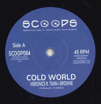 7inch Record VIBRONICS TANNI BROWNE Cold World Cold Dub SCOOP084 Scoops UK 2025 UK Reggae Ska Dub
7inch Record VIBRONICS TANNI BROWNE Cold World Cold Dub SCOOP084 Scoops UK 2025 UK Reggae Ska Dub
