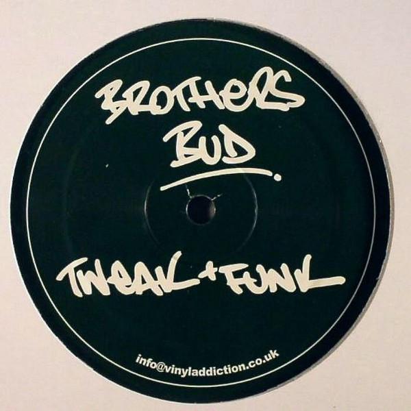12inch Record BROTHERS BUD Tweak Funk The Alarm VABR001 VINYL ADDICTIO 2003 UK Dance Electronica Used
12inch Record BROTHERS BUD Tweak Funk The Alarm VABR001 VINYL ADDICTIO 2003 UK Dance Electronica Used