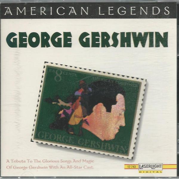 CD GEORGE GERSHWIN - American Legend: George Gershwin 12743 LaserLight Digi 1996 US Jazz Used
CD GEORGE GERSHWIN - American Legend: George Gershwin 12743 LaserLight Digi 1996 US Jazz Used