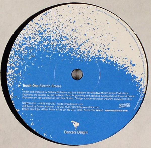 12inch Record TOUCH ONE - Electric Breeez NE012 Needs Music 2004 Germany Dance & Electronica Used
12inch Record TOUCH ONE - Electric Breeez NE012 Needs Music 2004 Germany Dance & Electronica Used