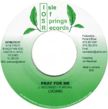 7inch Record LUCIANO - Pray For Me NONE Isle Of Spring Jamaica Reggae, Ska & Dub Used
7inch Record LUCIANO - Pray For Me NONE Isle Of Spring Jamaica Reggae, Ska & Dub Used