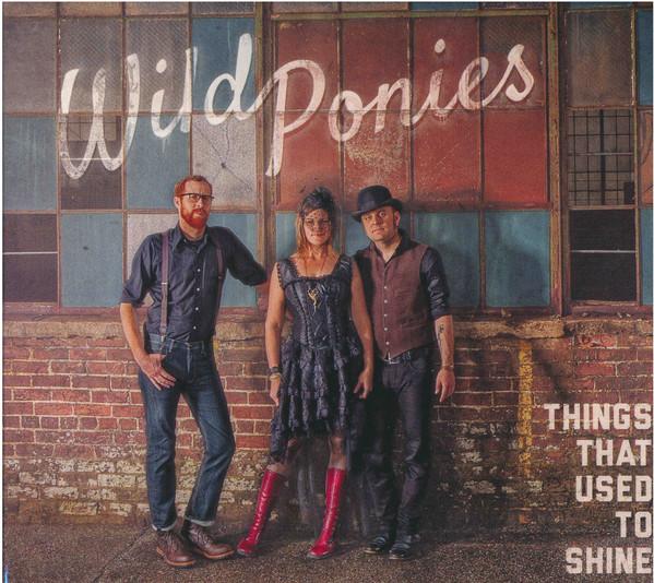 CD WILD PONIES - Things That Used to Shine ORCD5001 Continental Ros 2014 Japan Country Used
CD WILD PONIES - Things That Used to Shine ORCD5001 Continental Ros 2014 Japan Country Used