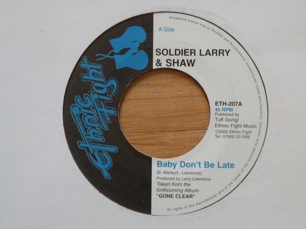 7-дюймовая пластинка SOLDIER LARRY - Baby Don t Be Late ETH207 Ethnic Fight 2005 Ямайка Регги, Ска и Даб Б/У
7-дюймовая пластинка SOLDIER LARRY - Baby Don t Be Late ETH207 Ethnic Fight 2005 Ямайка Регги, Ска и Даб Б/У