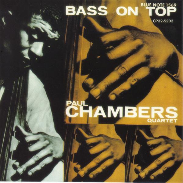 CD PAUL CHAMBERS QUARTET - Bass On Top CP325203,BNST81 Blue Note 1986 Japan Jazz Used
CD PAUL CHAMBERS QUARTET - Bass On Top CP325203,BNST81 Blue Note 1986 Japan Jazz Used
