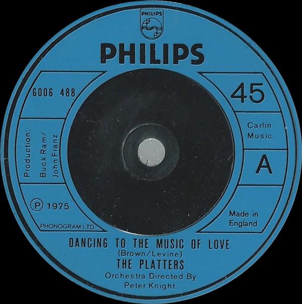 7inch Record PLATTERS Dancing To The Music Of Love 6006488 Philips 1975 UK SoulFunk Used
7inch Record PLATTERS Dancing To The Music Of Love 6006488 Philips 1975 UK SoulFunk Used