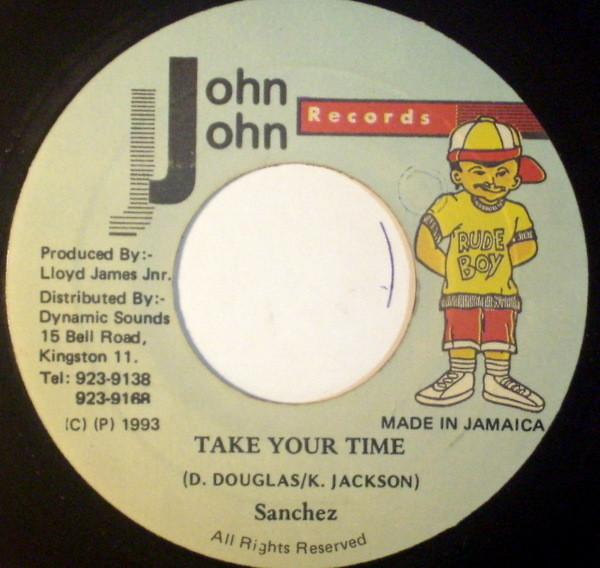 7inch Record SANCHEZ - Take Your Time NONE John John Recor 1993 Jamaica Reggae, Ska & Dub Used
7inch Record SANCHEZ - Take Your Time NONE John John Recor 1993 Jamaica Reggae, Ska & Dub Used