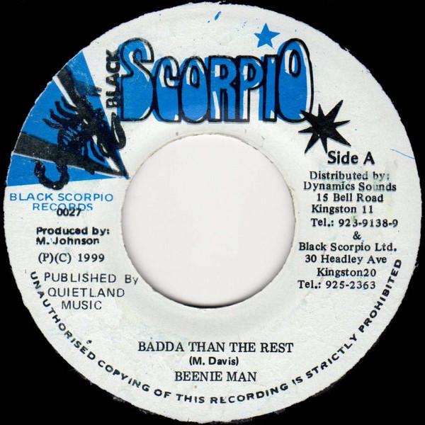 7inch Record BEENIE MAN WARD 21 Badda Than The Rest Auntie Versio 0027 Black Scorpio 1999 Jamaica Reggae Ska Dub Used
7inch Record BEENIE MAN WARD 21 Badda Than The Rest Auntie Versio 0027 Black Scorpio 1999 Jamaica Reggae Ska Dub Used