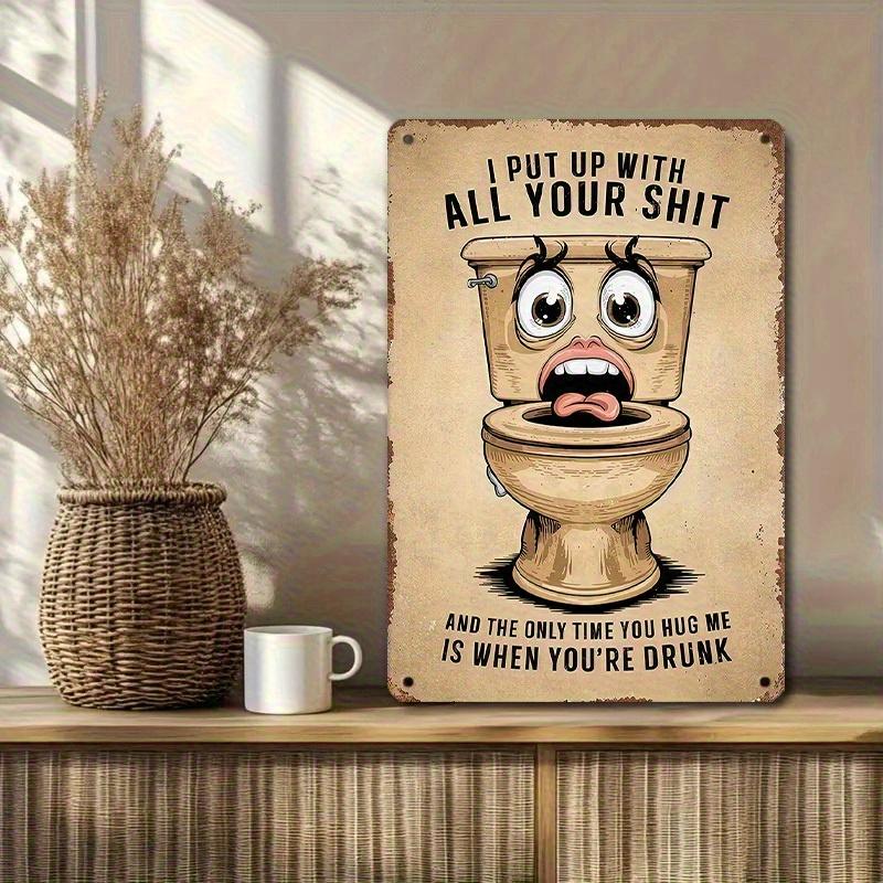Funny Bathroom Tin Sign I Put Up with All Your Bullshit Humorous Metal Wall Art Cartoon Toilet Design Rustproof Vinta aluminum 20x30cm
Funny Bathroom Tin Sign I Put Up with All Your Bullshit Humorous Metal Wall Art Cartoon Toilet Design Rustproof Vinta aluminum 20x30cm