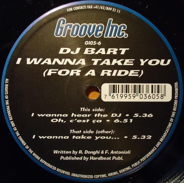 12inch Record DJ BART - I Wanna Take You (For A Ride) GI056 Groove Inc. Switzerlan Dance & Electronica Used
12inch Record DJ BART - I Wanna Take You (For A Ride) GI056 Groove Inc. Switzerlan Dance & Electronica Used