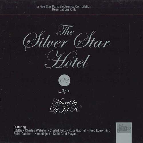 CD VARIOUS - Silver Star Hotel 6122232 SILVER NETWORK 2005 France Dance & Electronica Used
CD VARIOUS - Silver Star Hotel 6122232 SILVER NETWORK 2005 France Dance & Electronica Used