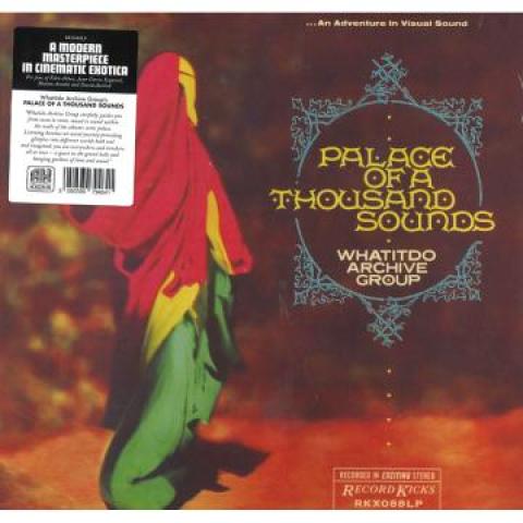 LP Record WHATITDO ARCHIVE GROUP - Palace Of A Thousand Sounds RKX088LP Record Kicks 2023 Europe Jazz
LP Record WHATITDO ARCHIVE GROUP - Palace Of A Thousand Sounds RKX088LP Record Kicks 2023 Europe Jazz
