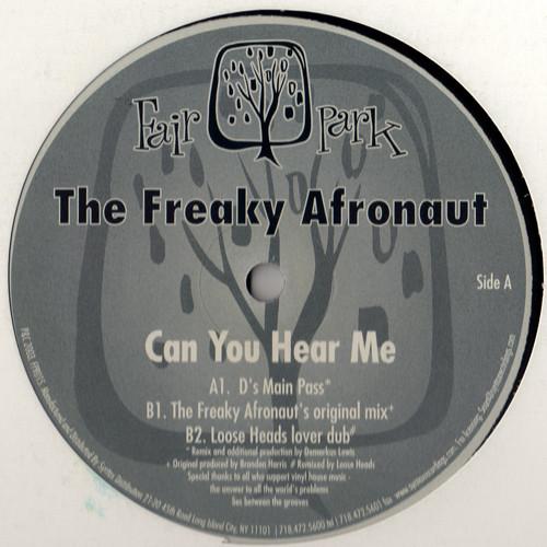 12inch Record FREAKY AFRONAUT - Can You Hear Me FPR015 Fair Park 2003 US Dance & Electronica Used
12inch Record FREAKY AFRONAUT - Can You Hear Me FPR015 Fair Park 2003 US Dance & Electronica Used