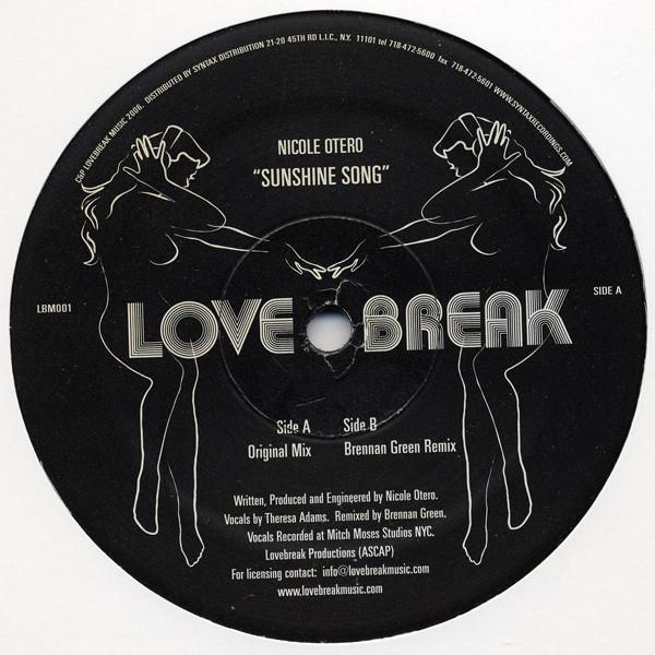 12inch Record NICOLE OTERO - Sunshine Song LBM001 Lovebreak Music 2006 US Dance & Electronica Used
12inch Record NICOLE OTERO - Sunshine Song LBM001 Lovebreak Music 2006 US Dance & Electronica Used