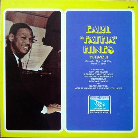LP Record EARL HINES Volume II FS322 Everest Records 1976 US Jazz Used
LP Record EARL HINES Volume II FS322 Everest Records 1976 US Jazz Used
