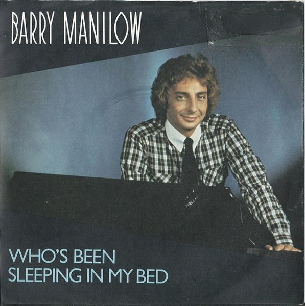 7inch Record BARRY MANILOW - Who s Been Sleeping In My Bed BARRY1 Arista 1979 UK Pop Used
7inch Record BARRY MANILOW - Who s Been Sleeping In My Bed BARRY1 Arista 1979 UK Pop Used