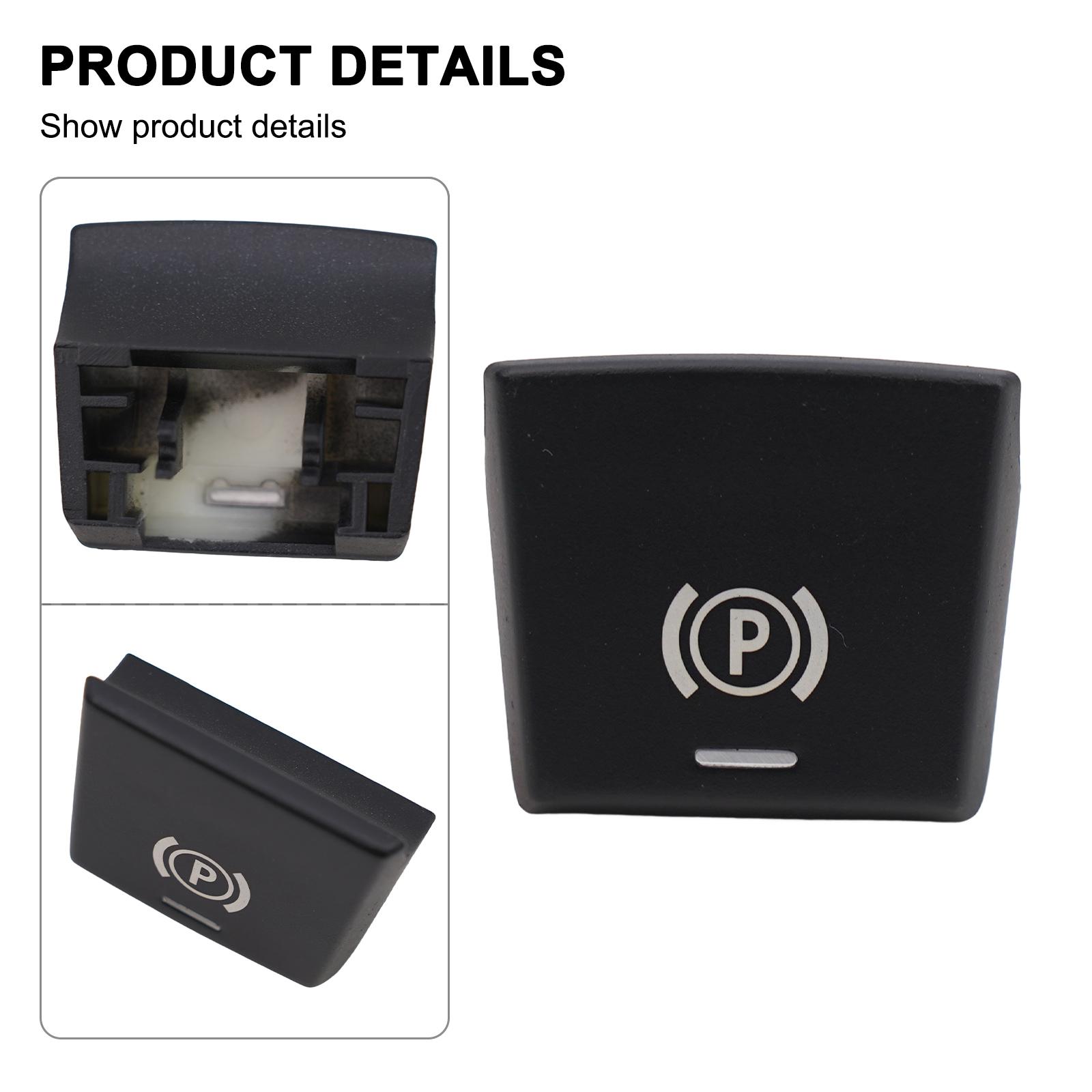 P Button Switch Cover Handbrake Direct Replacement P Button Parking Brake Push-pull Switch For BMW X1 X3 X4 X5 X6 CHINA
P Button Switch Cover Handbrake Direct Replacement P Button Parking Brake Push-pull Switch For BMW X1 X3 X4 X5 X6 CHINA