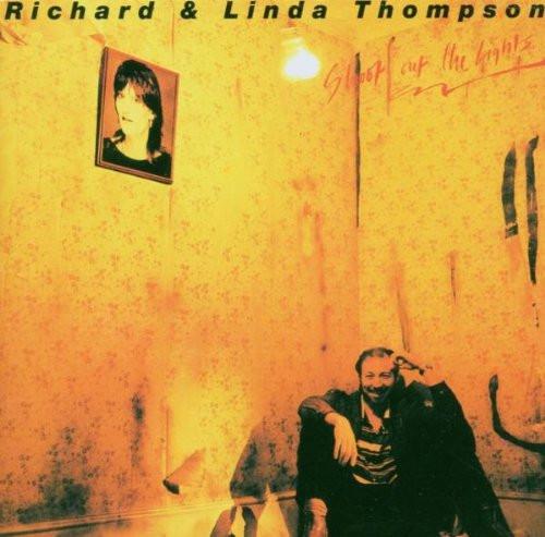 CD RICHARD THOMPSON & LINDA - Shoot Out the Lights HNCD1303 Rykodisc 2006 UK Rock Used
CD RICHARD THOMPSON & LINDA - Shoot Out the Lights HNCD1303 Rykodisc 2006 UK Rock Used