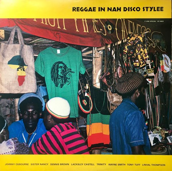 LP Record VARIOUS - Reggae in Nah Disco Stylee AC8003 P-Vine Special 1982 Japan Obi Reggae, Ska & Dub Used
LP Record VARIOUS - Reggae in Nah Disco Stylee AC8003 P-Vine Special 1982 Japan Obi Reggae, Ska & Dub Used