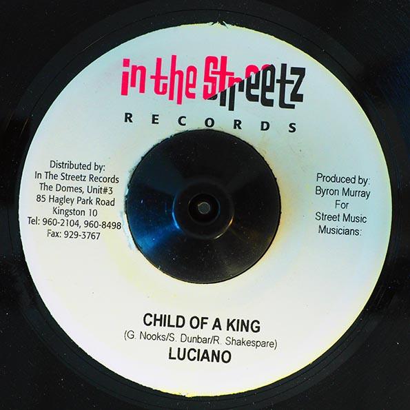7inch Record LUCIANO - Child Of A King NONE In The Streetz 2005 Jamaica Reggae, Ska & Dub Used
7inch Record LUCIANO - Child Of A King NONE In The Streetz 2005 Jamaica Reggae, Ska & Dub Used