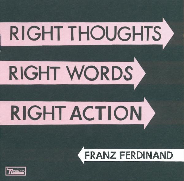 CD FRANZ FERDINAND Right Thoughts Right Words Right WIGCD255 Domino 2013 EU Rock Used
CD FRANZ FERDINAND Right Thoughts Right Words Right WIGCD255 Domino 2013 EU Rock Used