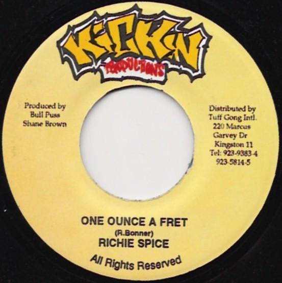 7inch Record RICHIE SPICE - One Ounce A Fret NONE Kickin Producti Jamaica Reggae, Ska & Dub Used
7inch Record RICHIE SPICE - One Ounce A Fret NONE Kickin Producti Jamaica Reggae, Ska & Dub Used