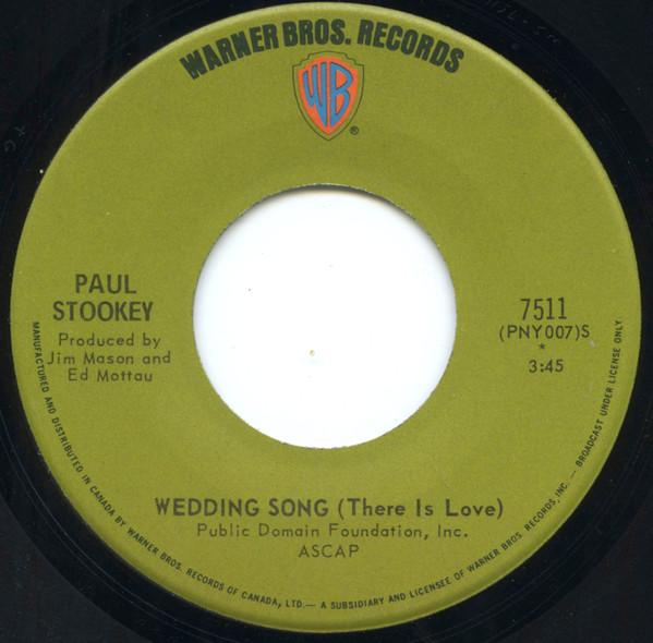 7inch Record PAUL STOOKEY - Wedding Song (There Is Love) / Give 7511 WARNER BROS. 1972 Canada Rock Used
7inch Record PAUL STOOKEY - Wedding Song (There Is Love) / Give 7511 WARNER BROS. 1972 Canada Rock Used
