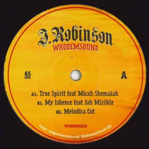 10inch Record J. ROBINSON, MICAH SHEMAIAH / J. RO - True Spirit / My Ishence; Melodica WHODEM020 Who Dem Sound U 2018 UK Reggae, Ska & Dub
10inch Record J. ROBINSON, MICAH SHEMAIAH / J. RO - True Spirit / My Ishence; Melodica WHODEM020 Who Dem Sound U 2018 UK Reggae, Ska & Dub