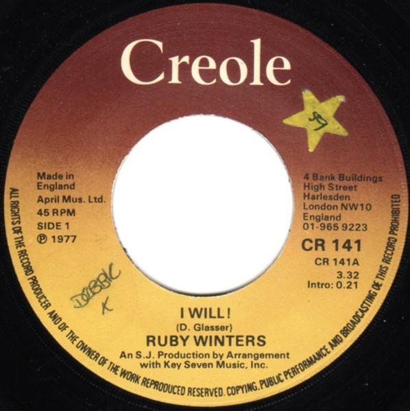 7inch Record RUBY WINTERS I Will CR141 Creole Records 1977 UK SoulFunk Used
7inch Record RUBY WINTERS I Will CR141 Creole Records 1977 UK SoulFunk Used