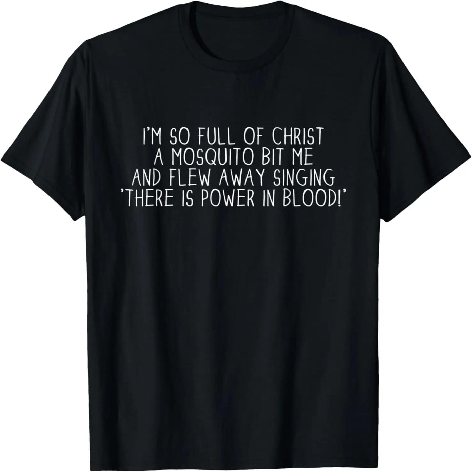 Funny Full Of Christ Christian Power In Blood Mosquito Joke T-Shirt XXXXXL чорний
Funny Full Of Christ Christian Power In Blood Mosquito Joke T-Shirt XXXXXL чорний
