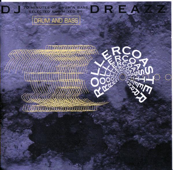 CD DREAZZ - Rollercoaster TRIPLECD001 Triple Vision R 2001 Netherland Dance & Electronica Used
CD DREAZZ - Rollercoaster TRIPLECD001 Triple Vision R 2001 Netherland Dance & Electronica Used