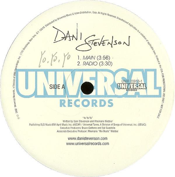12inch Record DANI STEVENSON - Yo, Yo, Yo UNIR209181 UNIVERSAL 2002 US Rap & Hip-Hop/R&B Used
12inch Record DANI STEVENSON - Yo, Yo, Yo UNIR209181 UNIVERSAL 2002 US Rap & Hip-Hop/R&B Used