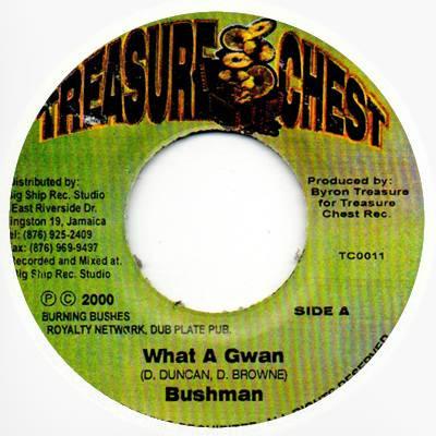 7inch Record BUSHMAN - What A Gwan NONE Treasure Chest 2000 Jamaica Reggae, Ska & Dub Used
7inch Record BUSHMAN - What A Gwan NONE Treasure Chest 2000 Jamaica Reggae, Ska & Dub Used