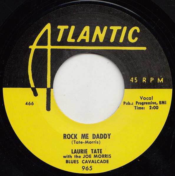 7inch Record LAURIE TATE THE JOE MORRIS BLUES C Rock Me Daddy Alarm Clock Boogie 96545964 ATLANTIC 2017 UK Blues Used
7inch Record LAURIE TATE THE JOE MORRIS BLUES C Rock Me Daddy Alarm Clock Boogie 96545964 ATLANTIC 2017 UK Blues Used