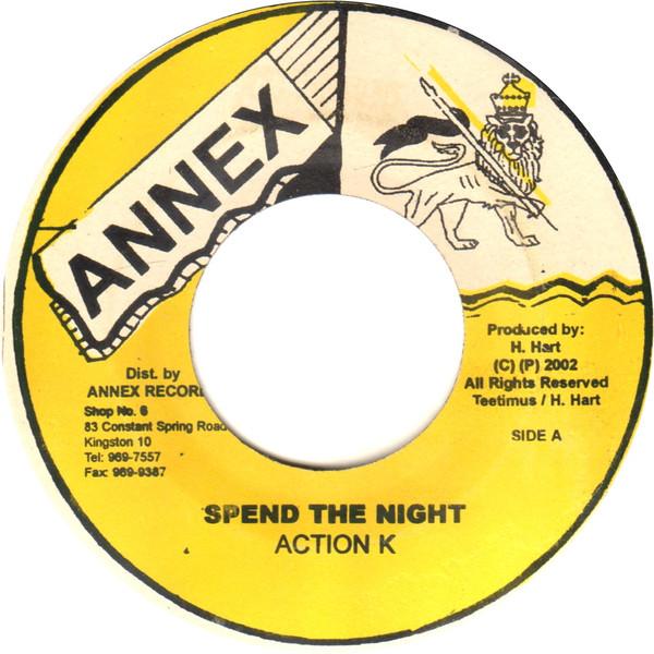 7inch Record ACTION K - Spend The Night NONE Annex 2002 Jamaica Reggae, Ska & Dub Used
7inch Record ACTION K - Spend The Night NONE Annex 2002 Jamaica Reggae, Ska & Dub Used