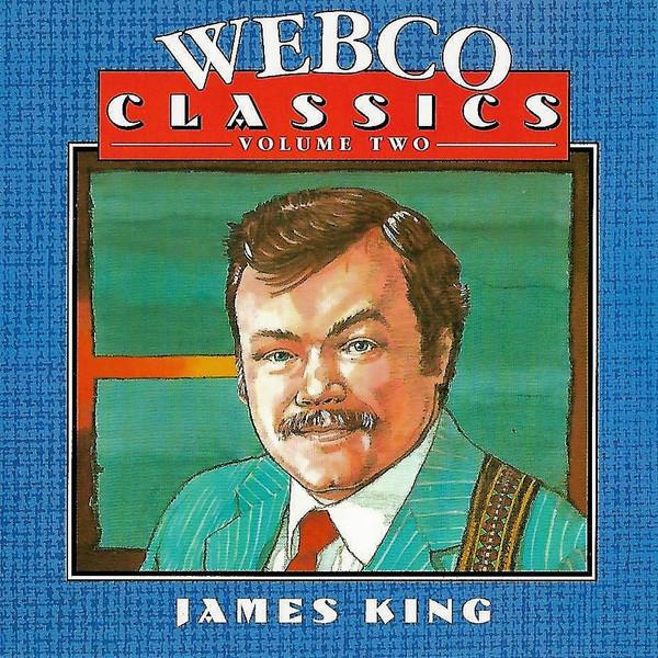 CD JAMES KING Webco Classics Volume 2 Its A Co WEB6002 Webco Records 1995 US CountryFolk Used
CD JAMES KING Webco Classics Volume 2 Its A Co WEB6002 Webco Records 1995 US CountryFolk Used